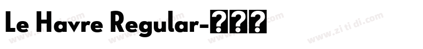 Le Havre Regular字体转换